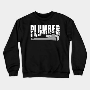 Plumber Wrench White Text Crewneck Sweatshirt